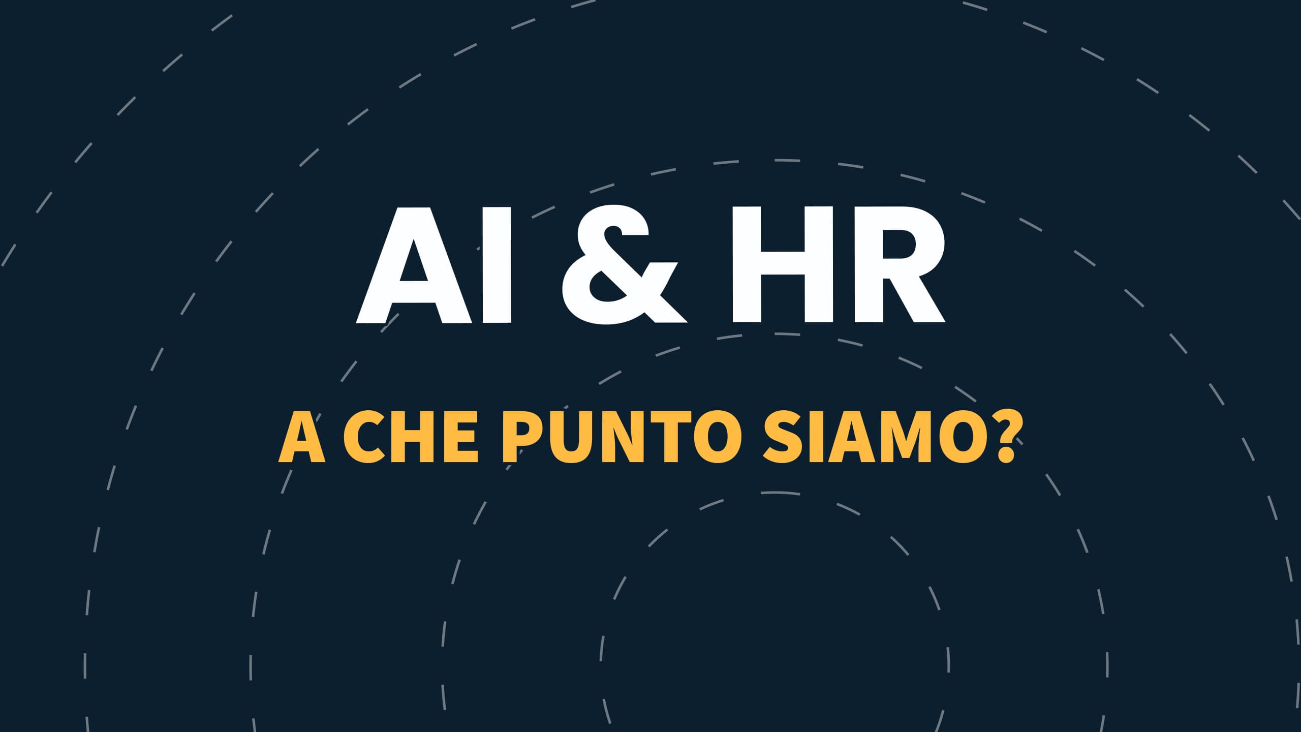 L'Impatto dell'Intelligenza Artificiale nell'HR: a che punto siamo?
